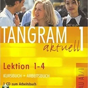 Tangram 1 aktuell NIVEAU A1/1 Lektion 1-4 Kursbuch + Arbeitsbuch + CD