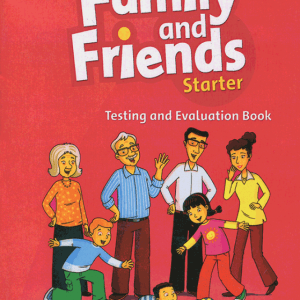 Family and Friends Test and Evaluation starter