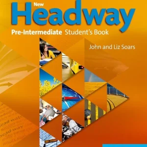 New Headway Pre-Intermediate Student Book 4th Edition