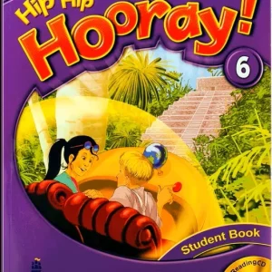 Hip Hip Hooray 6 2nd Edition Student’s Book