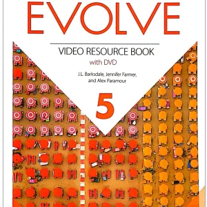 کتاب Evolve 5 Video Resource Book