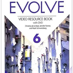 کتاب Evolve 6 Video Resource Book