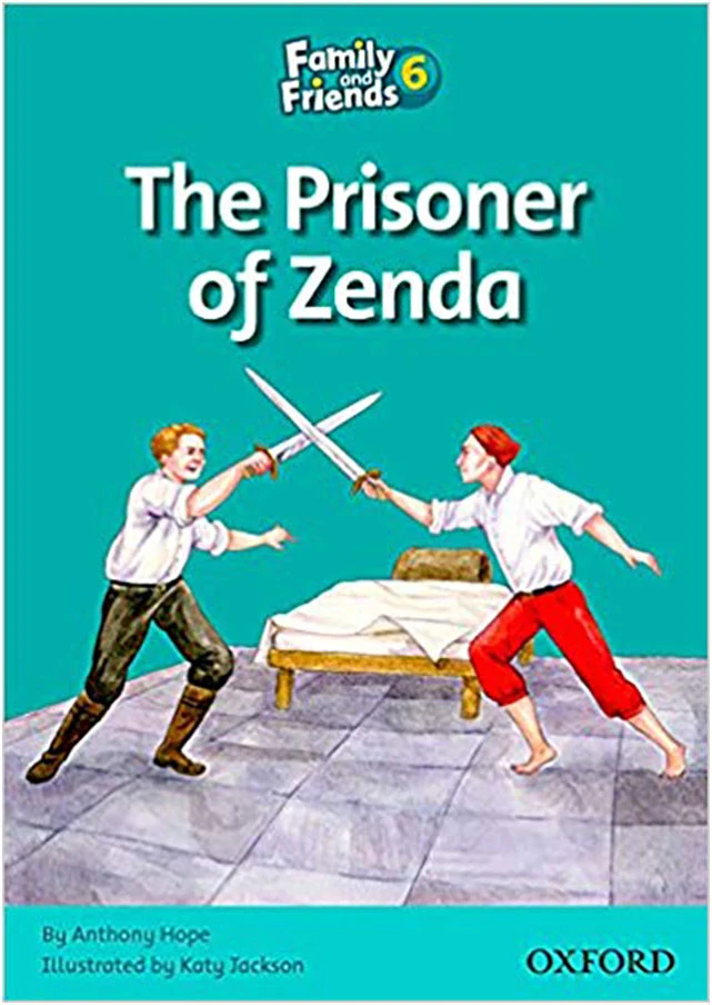 Family and Friends Readers 6 The Prisoner of Zenda