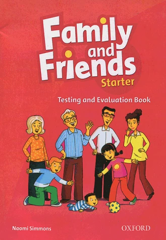 Family and Friends Test and Evaluation starter