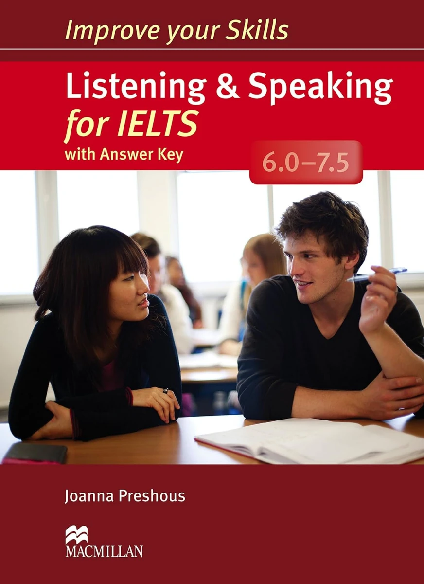 کتاب Improve Your Skills Listening and speaking for IELTS 6.0-7.5