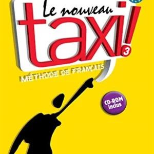 کتاب Le Nouveau Taxi 3 - Cahier B1