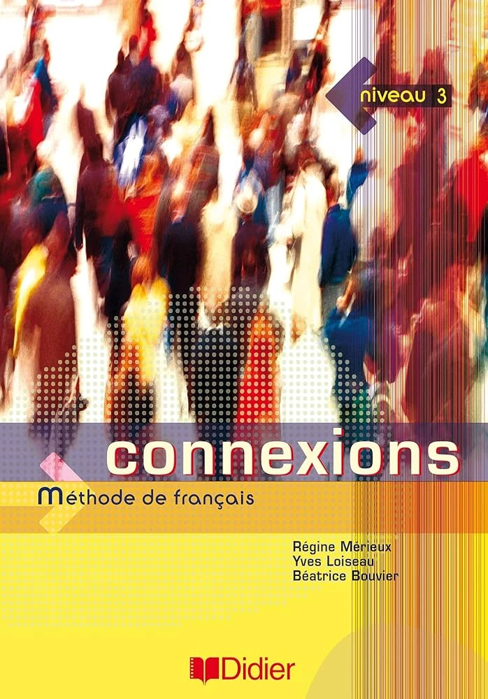 کتاب Connexions 3 Livre eleve - Cahier