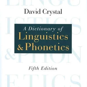 کتاب A Dictionary of Linguistics & Phonetics