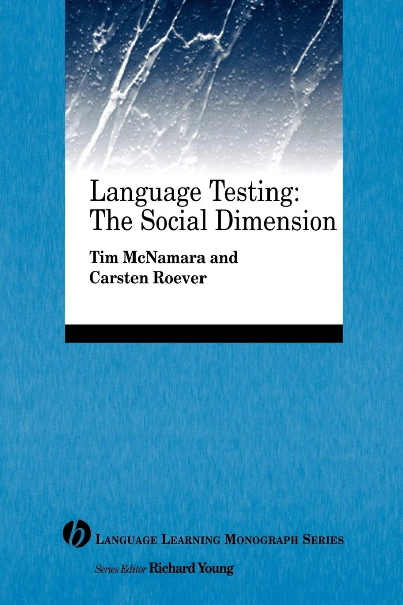 کتاب Language Testing: The Social Dimension