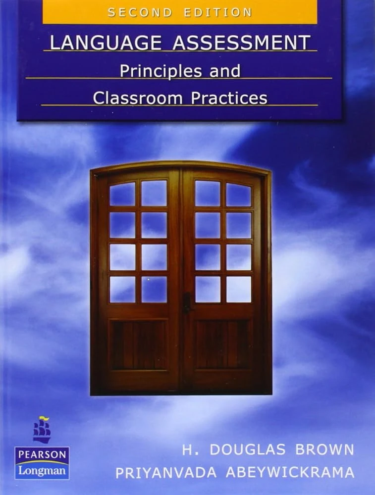 کتاب Language Assessment Principles and Classroom Practices 2nd edition