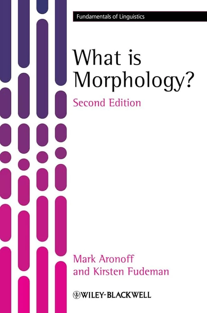 کتاب What is Morphology 2nd edition