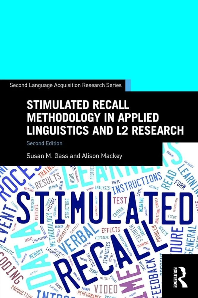 کتاب Stimulated Recall Methodology in Applied Linguistics and L2 Research