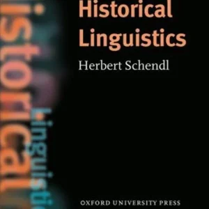 کتاب Historical Linguistics (Oxford Introduction to Language Study)