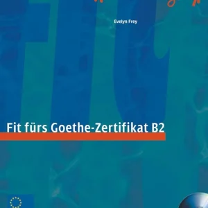 کتاب Fit furs Goethe-Zertifikat B2