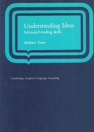 کتاب Understanding Ideas Advanced reading skills