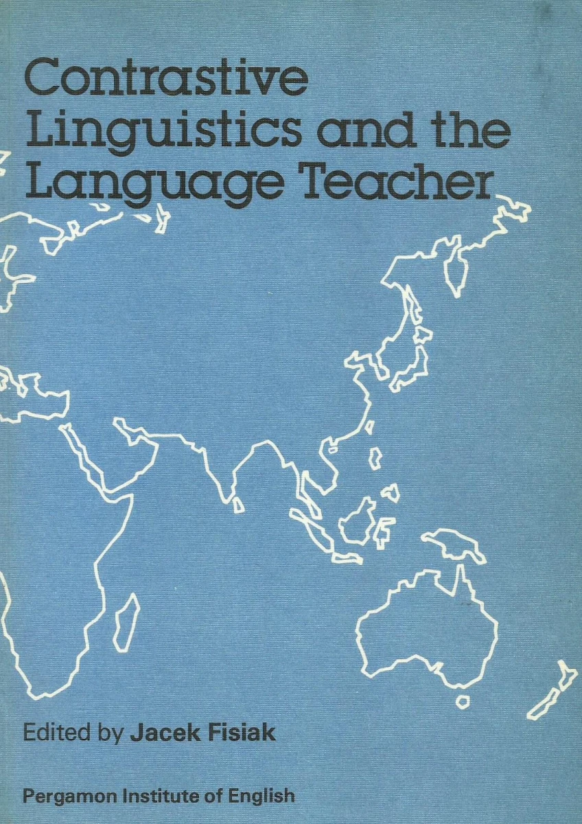 کتاب Contrastive Linguistics and the Language Teacher