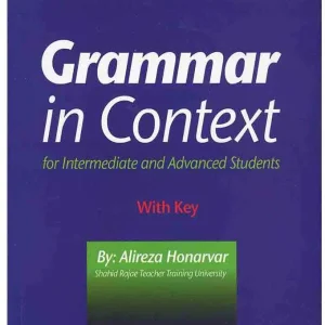 کتاب Grammar in Context for intermediate and advanced students