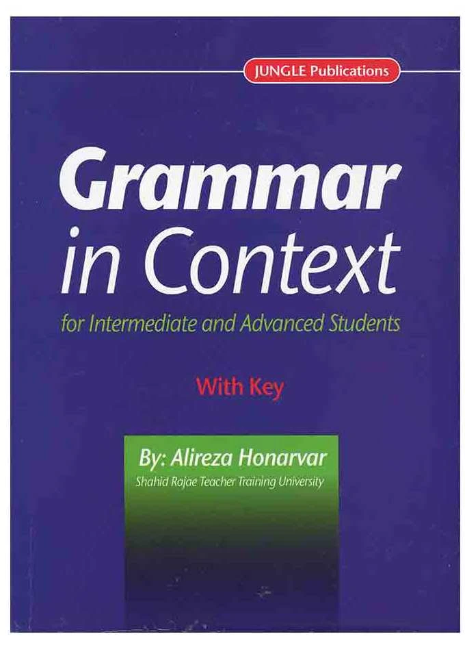 کتاب Grammar in Context for intermediate and advanced students
