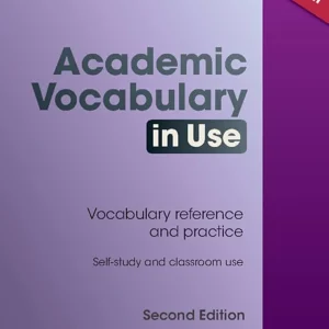 Academic Vocabulary in use 2nd Edition
