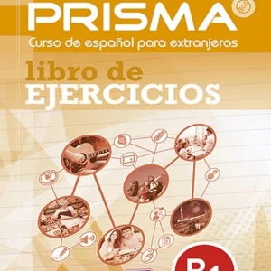 Prisma Curso de espanol para extranjeros libro de ejercicios B1