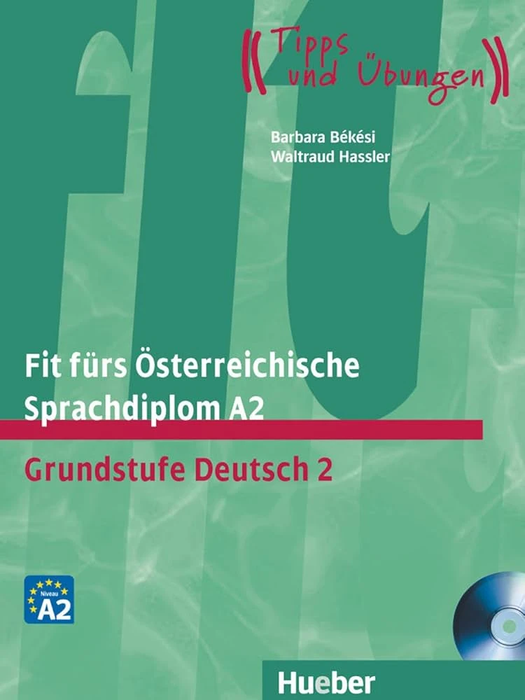 Fit furs Osterreichisch Sprachdiplom A2 Grundstufe Deutsch 2
